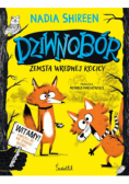 Zemsta wrednej kocicy. Dziwnobór. Tom 1