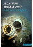 Archiwum Ringelbluma Dzień po dniu Zagłady