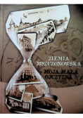 Ziemia mszczonowska Moja mała ojczyzna