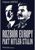 Rozbiór Europy. Pakt Hitler-Stalin
