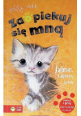 Zaopiekuj się mną Jaśmin nieśmiały kotek