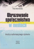 Obrazowanie społeczeństwa w mediach analiza radiomaryjnego dyskursu