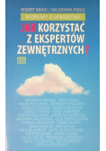 Jak korzystać z ekspertów zewnętrznych