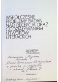 Współczesne problemy badań nad recepcją oraz oddziaływaniem utworów literackich