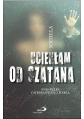 Uciekłam od szatana