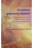 Zarządzanie gospodarką odpadami budowa systemu zbiórki