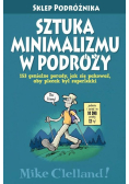 Sztuka minimalizmu w podróży