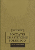 Początki Chasydyzmu Polskiego