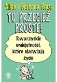 To przecież proste