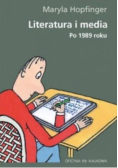 Literatura i media po 1989 roku