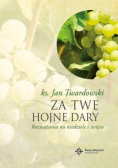 Za twe hojne dary