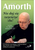 Nie daj się zwyciężyć złu
