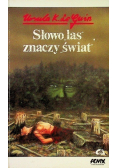 Słowo las znaczy świat