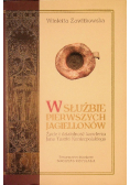 W służbie pierwszych Jagiellonów Życie i działalność kanclerza Jana Taszki Koniecpolskiego
