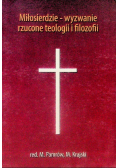 Miłosierdzie wyzwanie rzucone teologii i filozofii