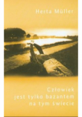 Człowiek jest tylko bażantem na tym świecie