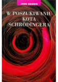 W poszukiwaniu kota Schrodingera
