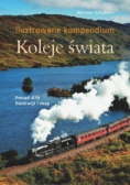 Ilustrowane kompendium Koleje świata