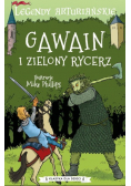 Legendy arturiańskie Tom 5 Gawain i Zielony Rycerz