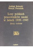Losy polskich pracowników nauki w latach 1939 - 1945
