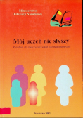 Mój uczeń nie słyszy