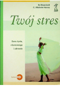 Twój stres Sens życia Równowaga i zdrowie