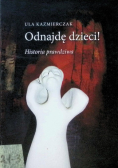 Odnajdę dzieci!