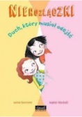 Duch który musiał odejść