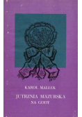 Jutrznia mazurska na gody