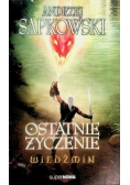 Wiedźmin Tom 1 Ostatnie życzenie