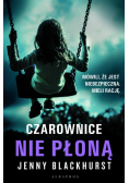 Czarownice nie płoną