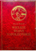 Wielkie wojny Napoleońskie reprint