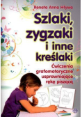 Szlaki zygzaki i inne kreślaki Ćwiczenia