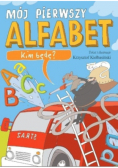 Kim będę? Mój pierwszy alfabet