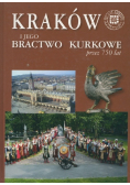Kraków i jego Bractwo Kurkowe