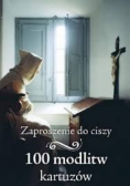 Zaproszenie do ciszy 100 modlitw kartuzów