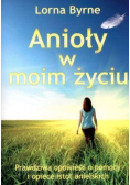 Anioły w moim życiu Prawdziwa opowieść o pomocy