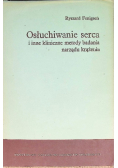 Osłuchiwanie serca i inne kliniczne metody badania narządu krążenia