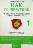 Rak to nie wyrok Tom 1