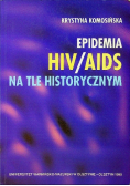 Epidemia hiv aids na tle historycznym