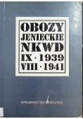 Obozy jeniecki NKWD IX - 1939 VIII - 1941