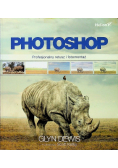 Photoshop  Profesjonalny retusz i fotomontaż