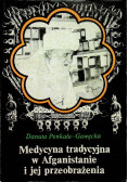 Medycyna tradycyjna w Afganistanie i jej przeobrażenia