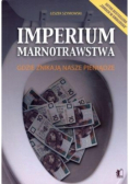Imperium marnotrawstwa Gdzie znikają pieniądze