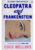 Cleopatra and Frankenstein