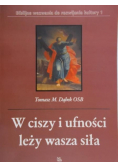 W ciszy i ufności leży wasza siła