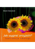 Jak wygrać przyjaźń Instrukcja obsługi