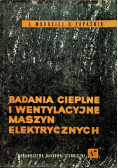 Badania cieplne i wentylacyjne maszyn elektrycznych
