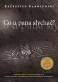 Co u pana słychać