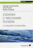 Zadania z mechaniki płynów w inżynierii środowiska